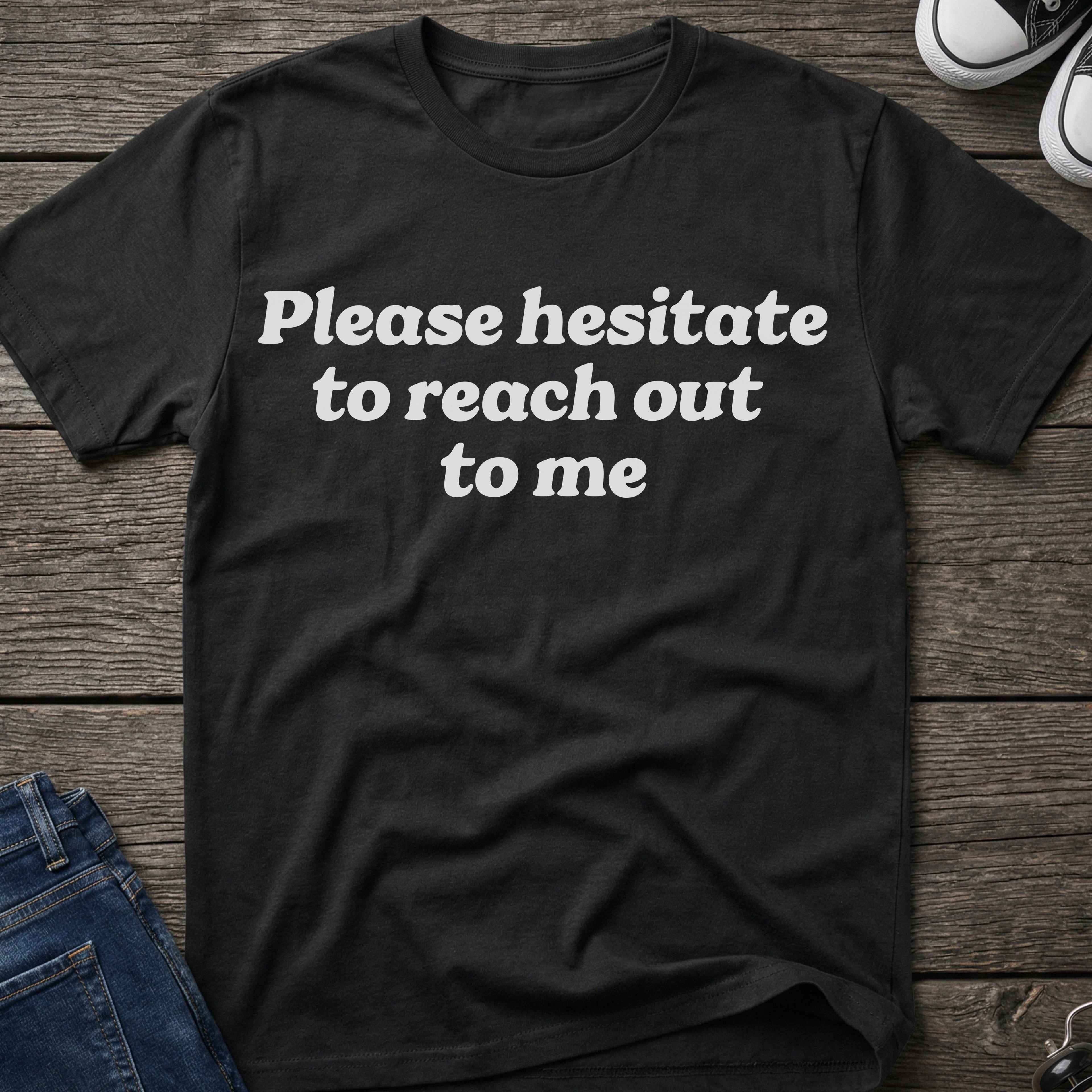 Please Hesitate