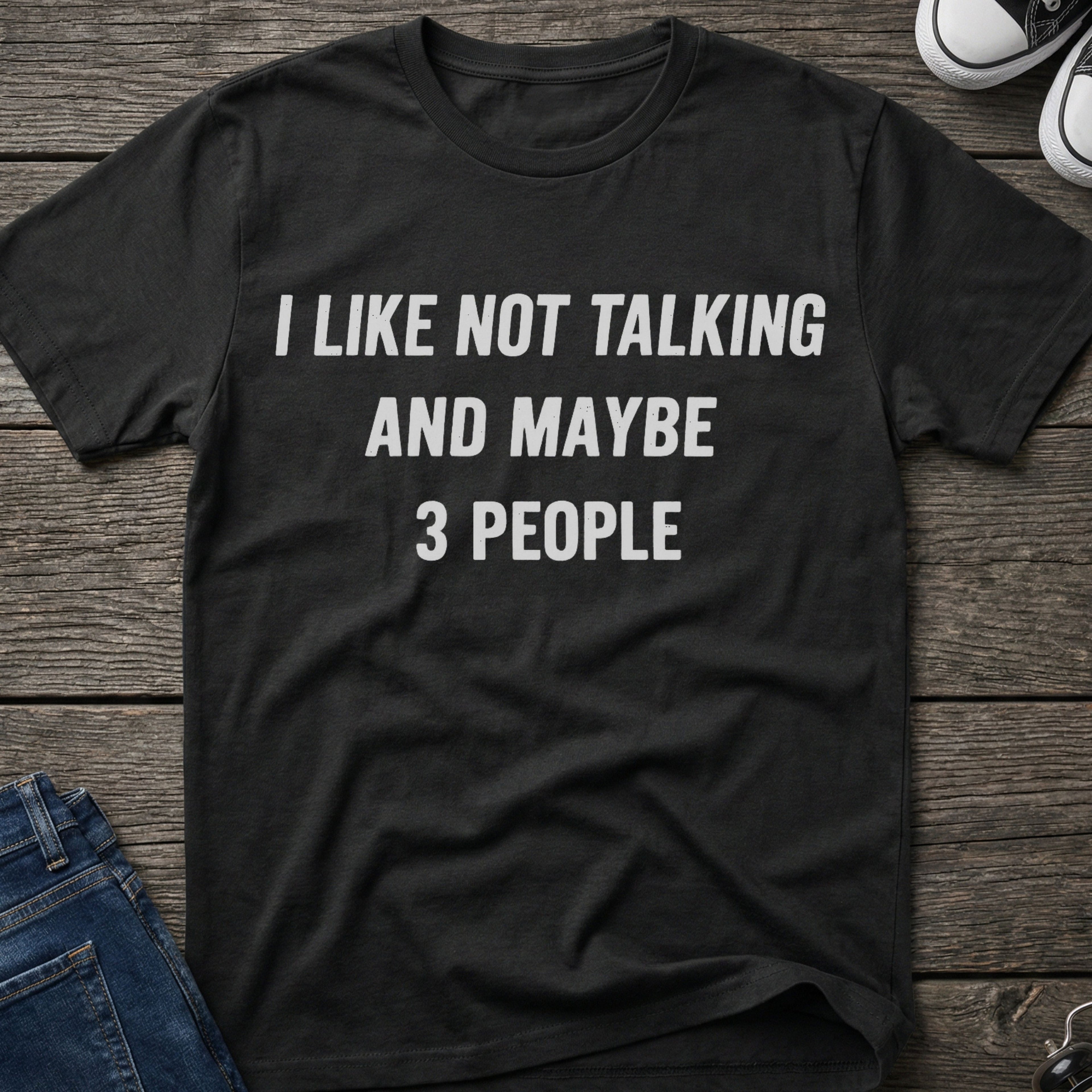 I Like not Talking
