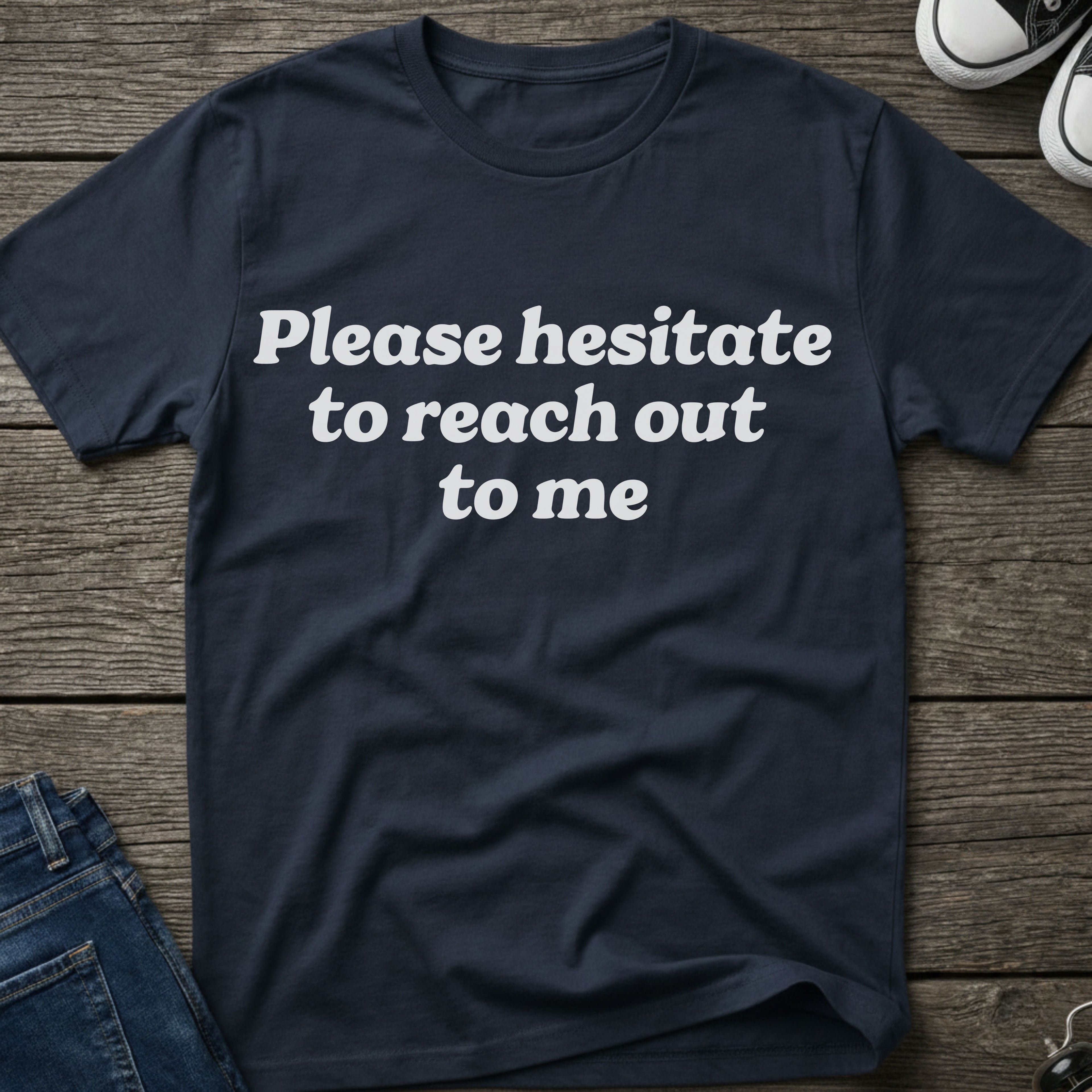 Please Hesitate