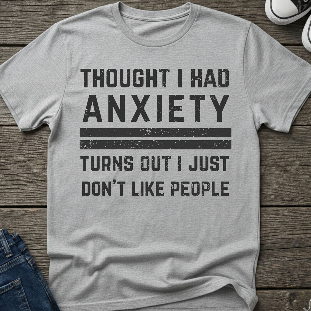 Thought I Had Anxiety