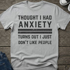 Thought I Had Anxiety