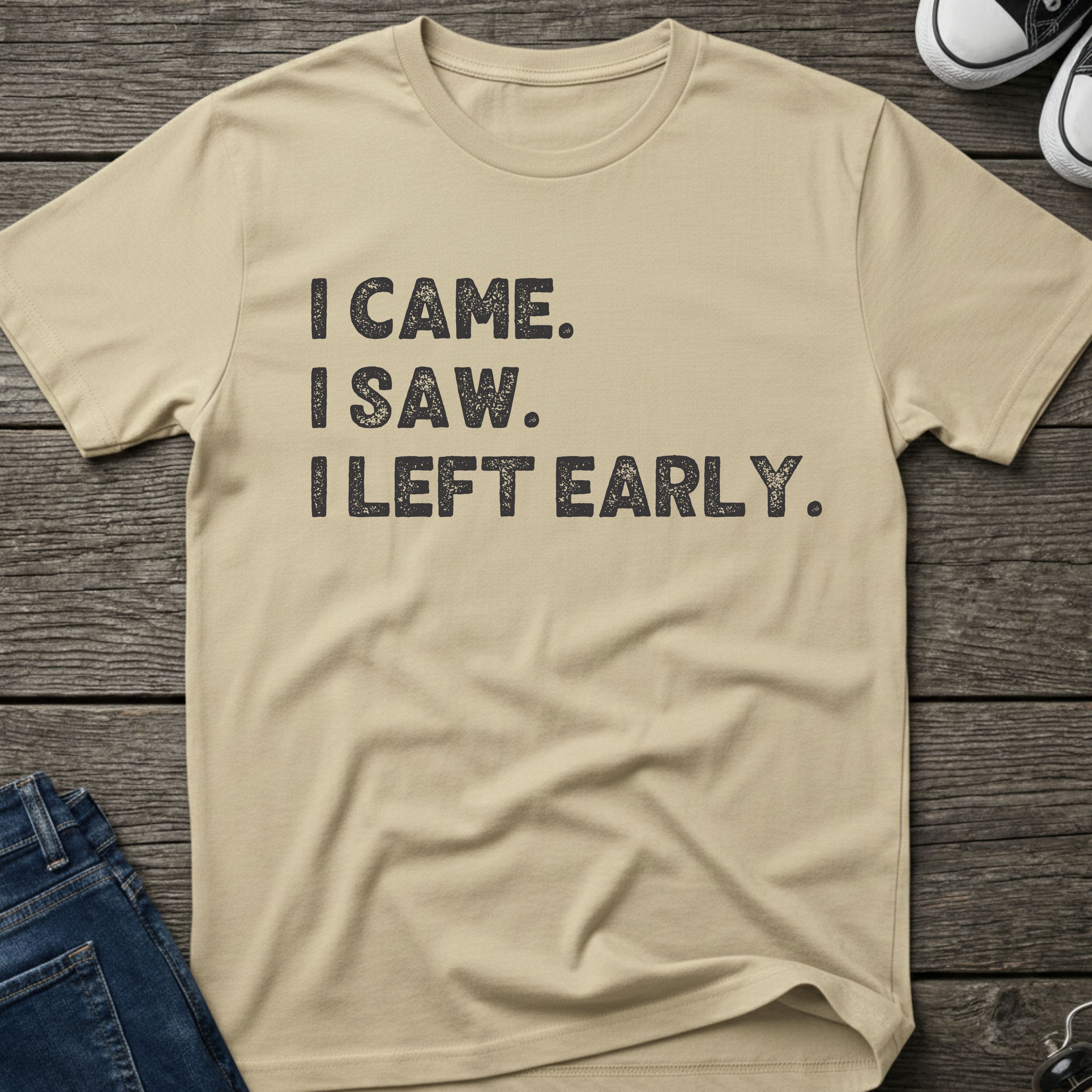 I Left Early